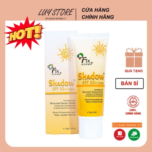Kem Chống nắng Fixderma Shadow SPF 50+ / 30+