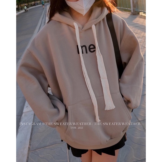 [Mã 2611THTRANG100K hoàn 10% xu đơn 99K] (Ảnh thật) Áo hoodie nỉ bông dây rút bản to thêu ME the.sweaterweather TSW | BigBuy360 - bigbuy360.vn