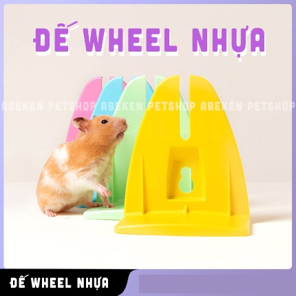 Đế wheel nhựa dành cho Hamster