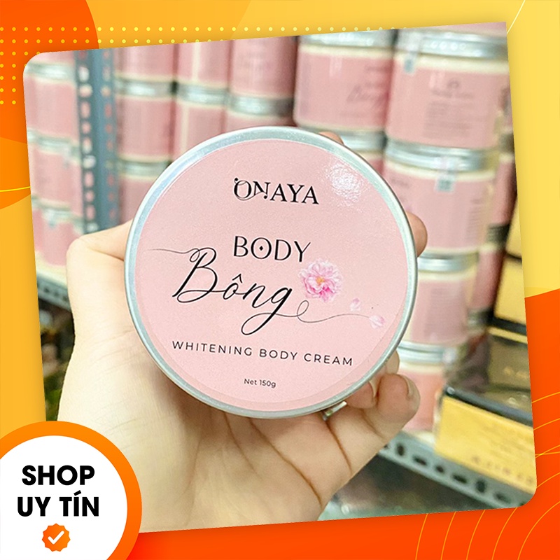 [Chính hãng] Kem body Bông 150g dưỡng trắng da ONAYA