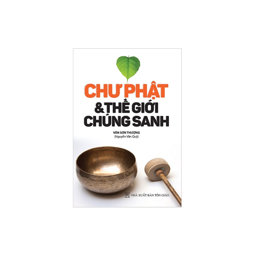 Sách - Chư Phật Và Thế Giới Chúng Sanh