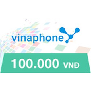 Thẻ cào vinaphone mệnh giá 100.000 đồng