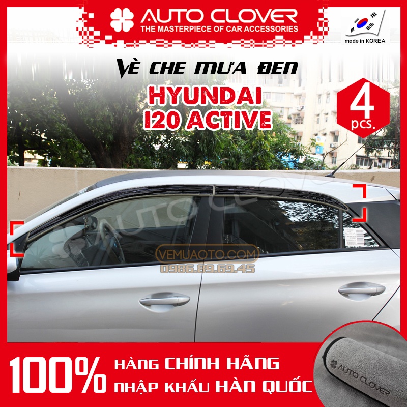 Vè che mưa Hyundai I20 Active đời 2014-2022 - Chính hãng Auto Clover Hàn Quốc