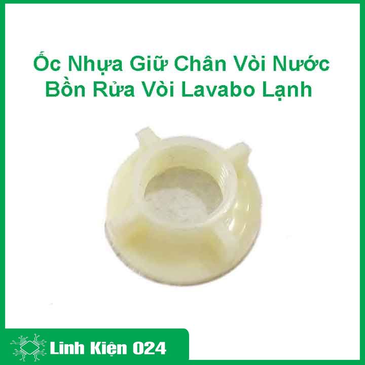 Ốc nhựa vặn giữ vòi rửa bát, vòi lavabo lạnh