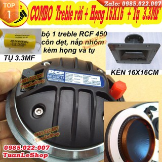 COMBO LOA TREBLE RỜI 1 KÈN 450 RCF NẮP NHÔM COIL DẸT + 1 HỌNG 16X16 VÀ TỤ 3.3MF