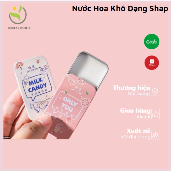 Nước Hoa Khô Dạng Sáp SHI MANG Hương Trái Cây Ngọt Ngào Tươi Mát TAYOKA💙KÈM QUÀ TẶNG 💙