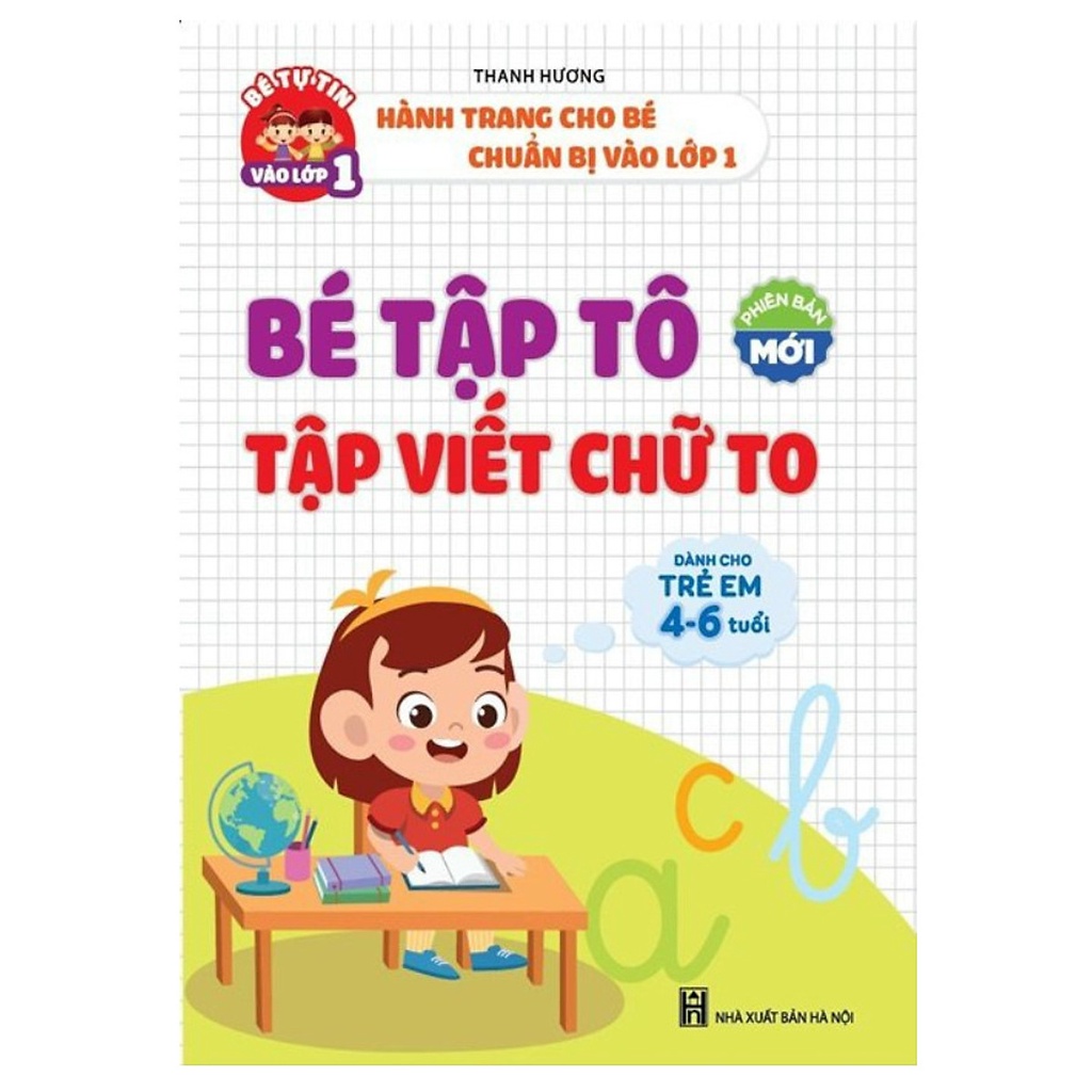 Sách - Bé Tập Tô, Tập Viết Chữ To Dành cho trẻ 4 - 6 tuổi - Phiên bản mới thumbnail
