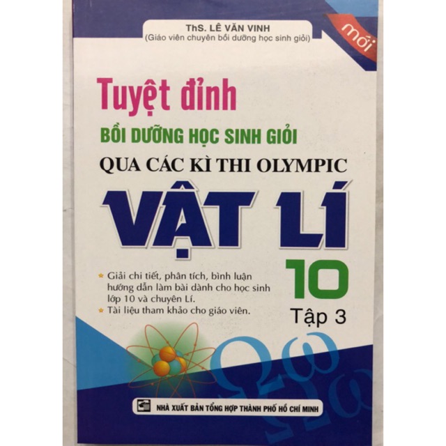 Sách - Tuyệt đỉnh Bồi dưỡng học sinh giỏi qua các kì thi Olympic Vật lí 10 Tập 3