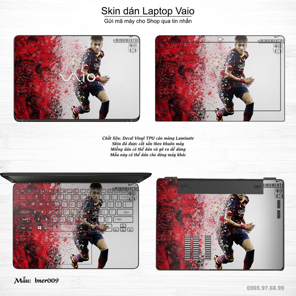 Skin dán Laptop Sony Vaio in hình Neymar (inbox mã máy cho Shop)