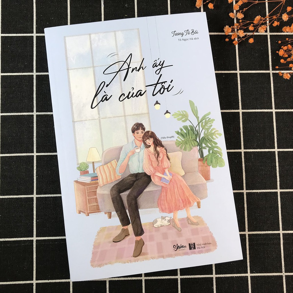 Sách - Anh Ấy Là Của Tôi (Kèm Bookmark)