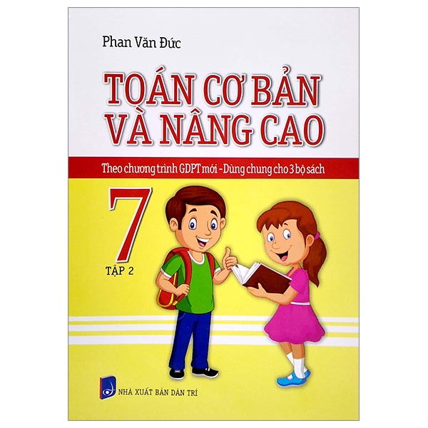 Sách Toán Cơ Bản Và Nâng Cao 7 - Tập 2 (Theo Chương Trình GDPT Mới - Dùng Chung Cho 3 Bộ Sách)