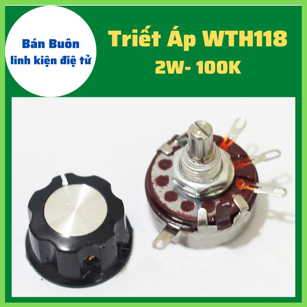 Triết áp 100K 2W WTH118. Triết áp 100K