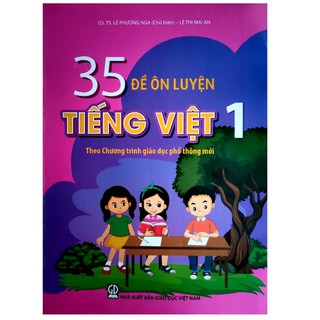 Sách - 35 đề ôn luyện Tiếng Việt 1 (Theo Chương trình giáo dục phổ thông mới) - NXB Giáo dục