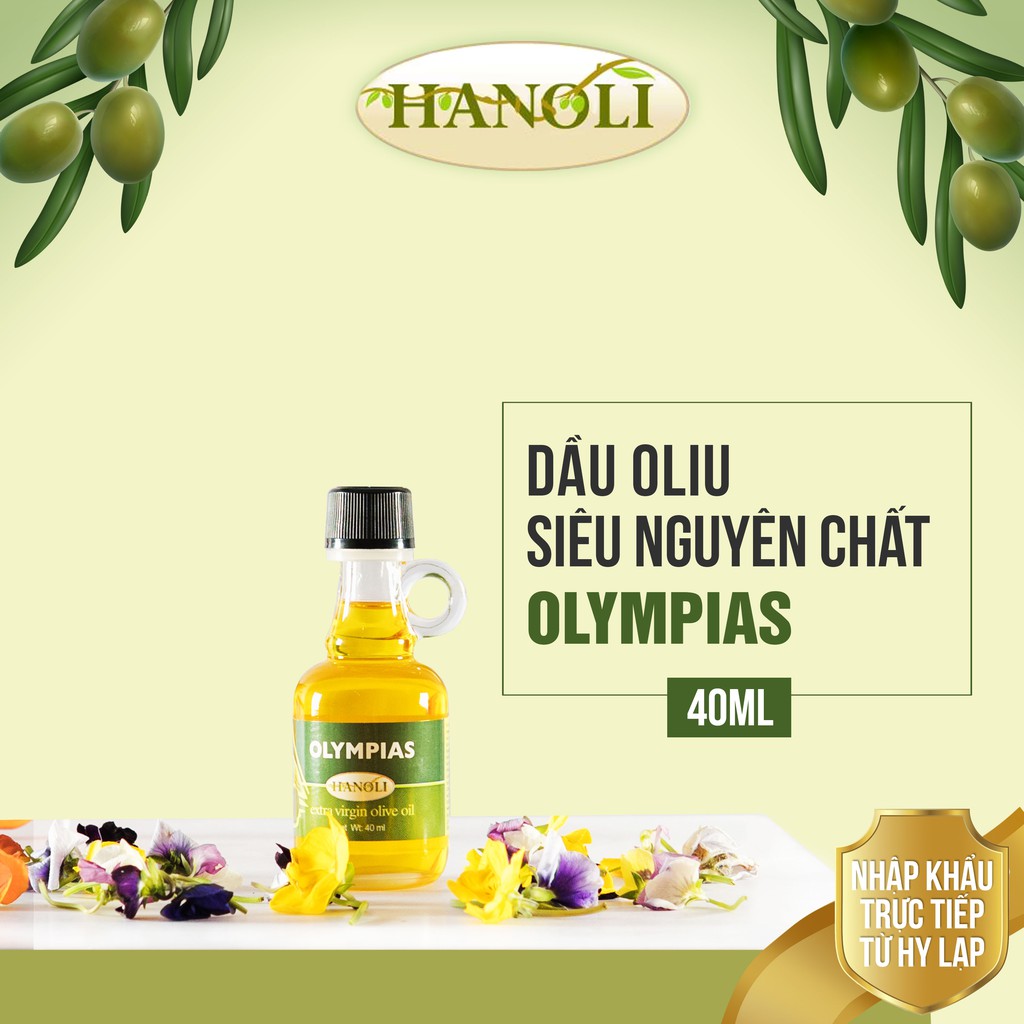 Dầu Oliu Siêu Nguyên Chất Olympias/ Extra Virgin Olive Oil 40ml Nhập Khẩu Nguyên Chai Hy Lạp