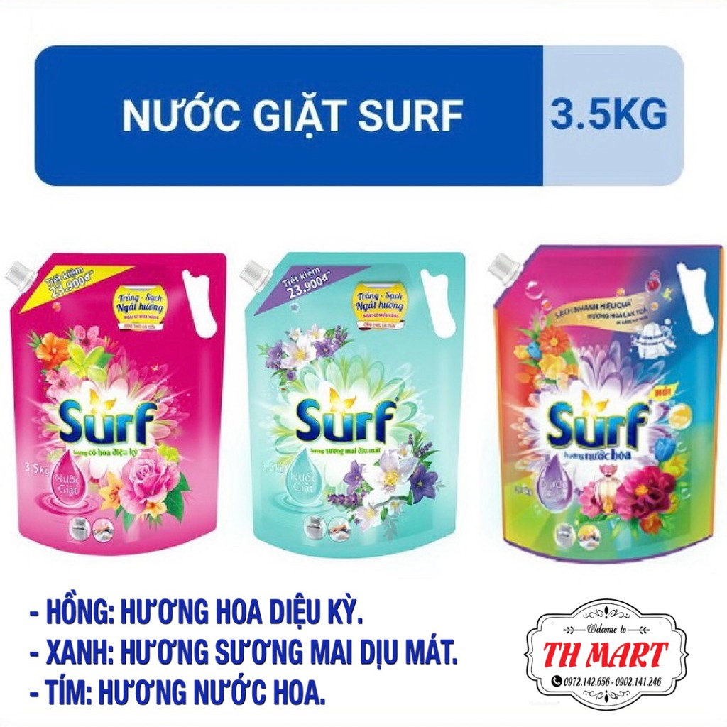 ❤️XẢ LỖ❤️ Nước Giặt Surf Túi Nắp Xoáy Hương Nước Xả Vải Mới 3.5kg