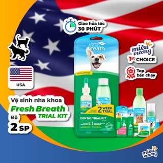 Bộ vệ sinh răng thơm miệng Tropiclean Fresh Breath Dental Trial Kit cho chó mèo