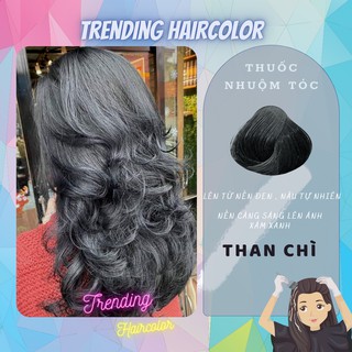 Thuốc nhuộm tóc màu than chì không tẩy trending haircolor