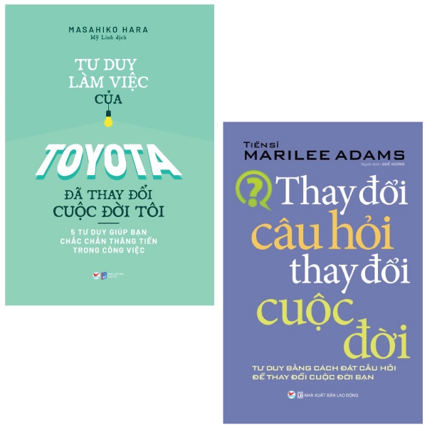 Sách Combo Sách Thay Đổi Câu Hỏi Thay Đổi Cuộc Đời + Tư Duy Làm Việc Của Toyota Đã Làm Thay Đổi Cuộc Đời Tôi (Bộ 2 Cuốn)