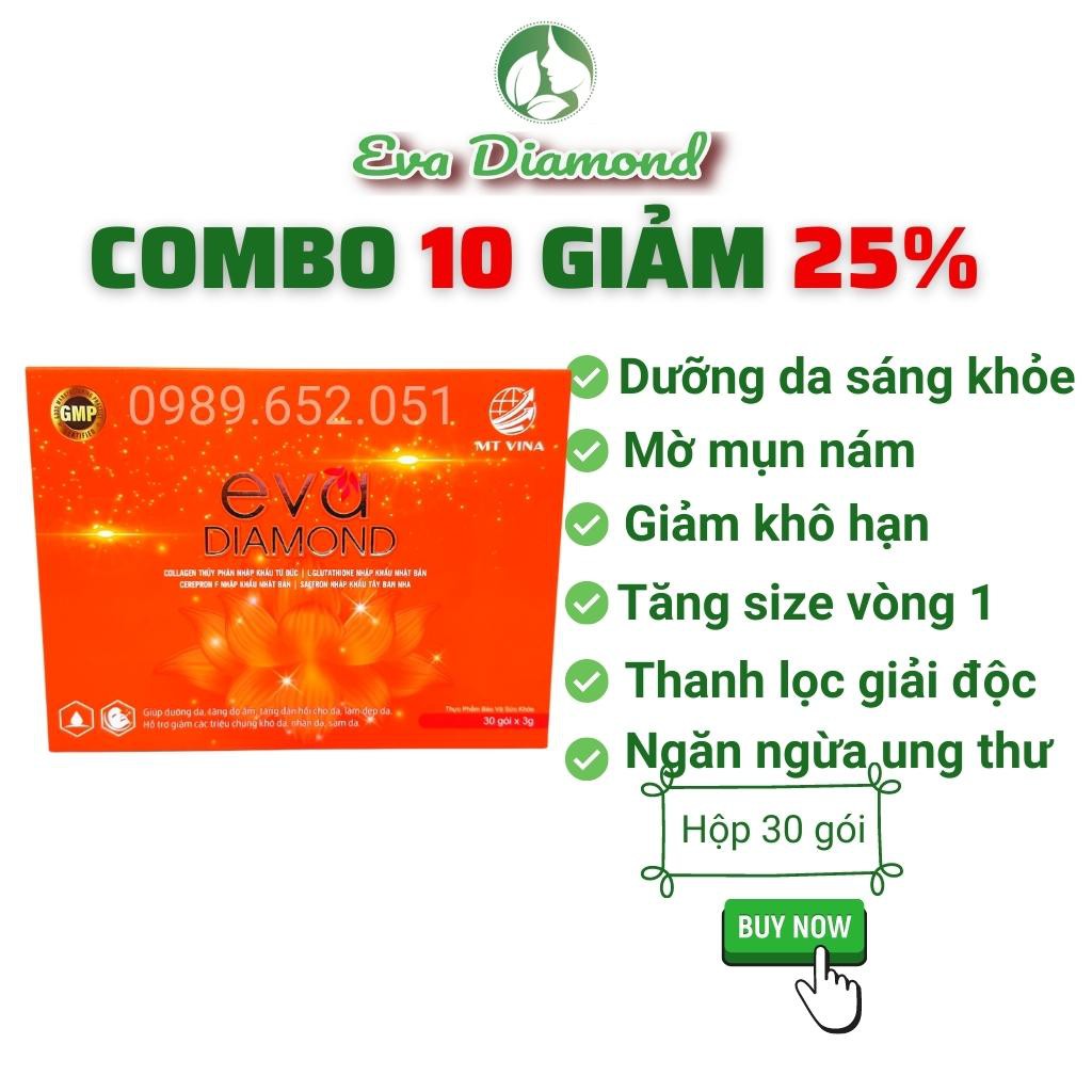 Set 10 hộp Eva Diamond thải độc đẹp da nội tiết tố dồi dào tăng size vòng 1 hỗ trợ điều trị khô hạn mụn nám