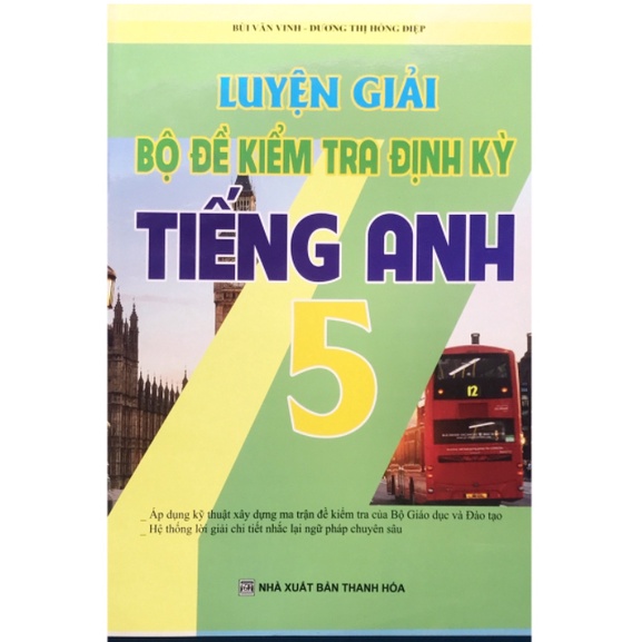 Sách - Luyện giải bộ đề kiểm tra định kỳ Tiếng Anh 5