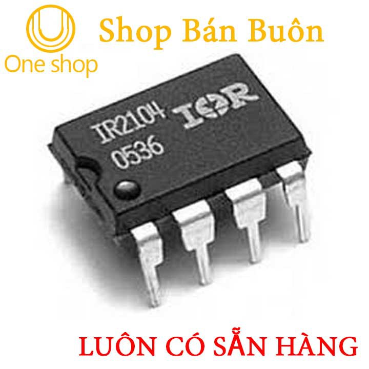 Linh Kiện IR2104 Drivers Bridge