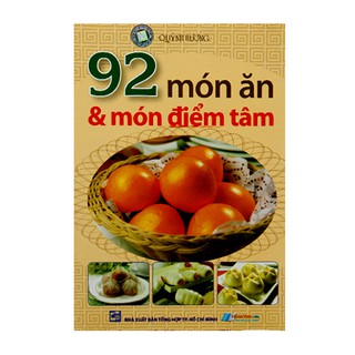 92 Món Ăn & Món Điểm Tâm