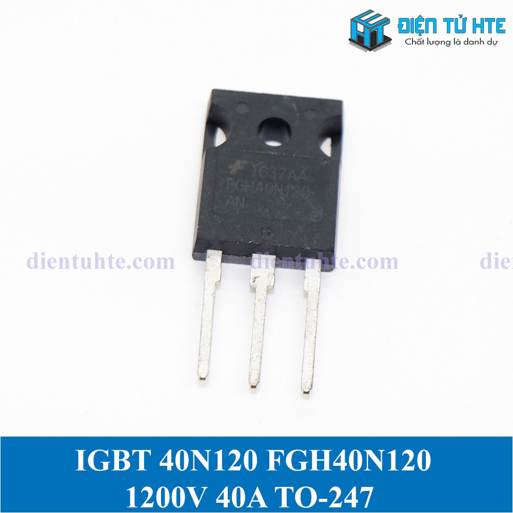 IGBT 40N120 FGH40N120AN 1200V 40A TO-247 mới chính hãng