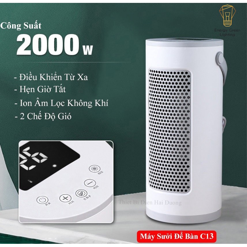 Máy sưởi Để Bàn C13,C14 Quạt Sưởi Mini Energy Green Lighting  - Công Nghệ Sưởi Gốm PTC-Làm Nóng Nhanh - Ion Âm - Có Điều