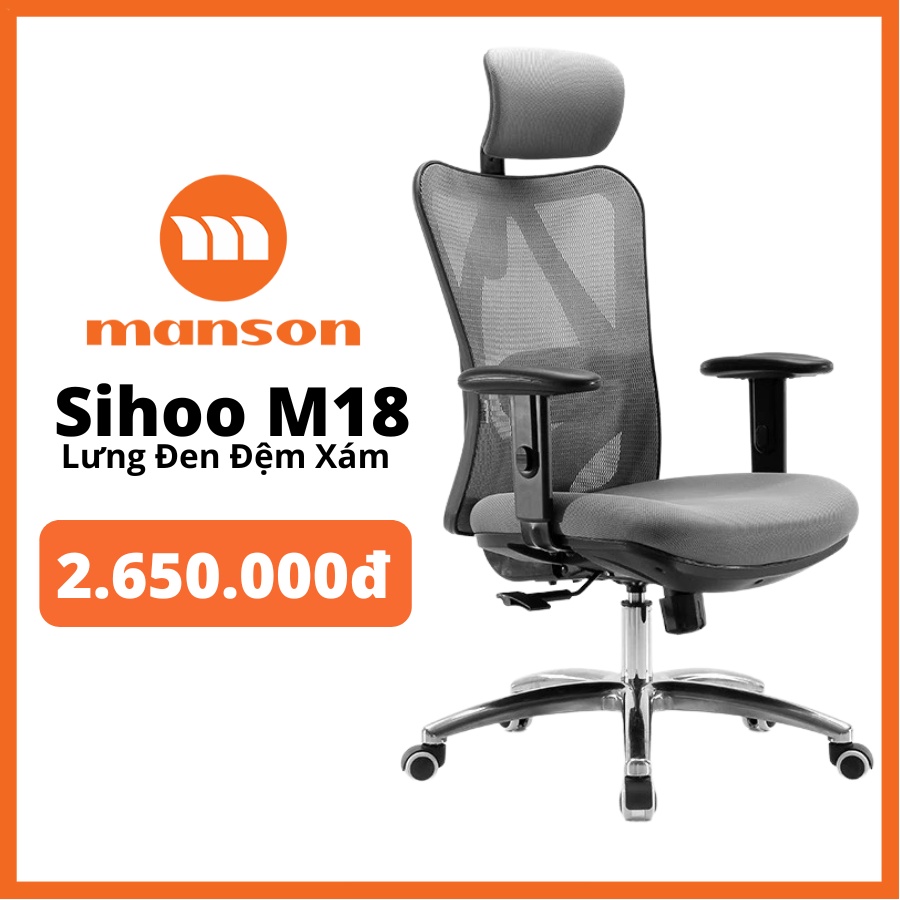 [The Manson - Hỏa Tốc 1h Nhận] Ghế Sihoo M18 - M57 - M57 Gác Chân - M90 - M93 - V1 - Vera - Iris Bảo Hành 3 - 5 Năm | BigBuy360 - bigbuy360.vn