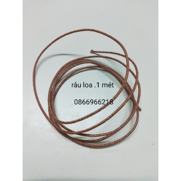Râu loa đồng . giá 1 m.