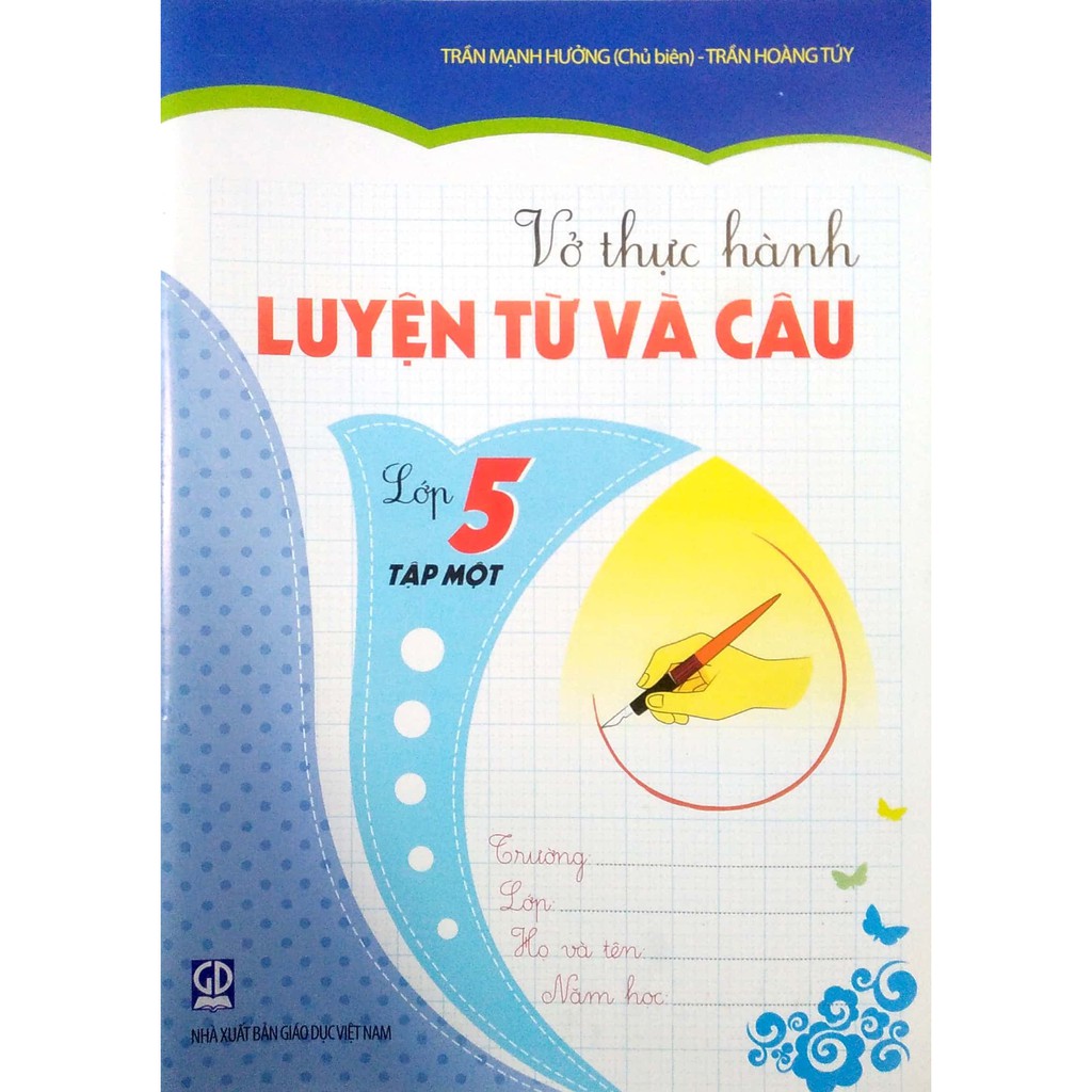 Sách - Vở Thực Hành Luyện Từ Và Câu Lớp 5 - Tập 1