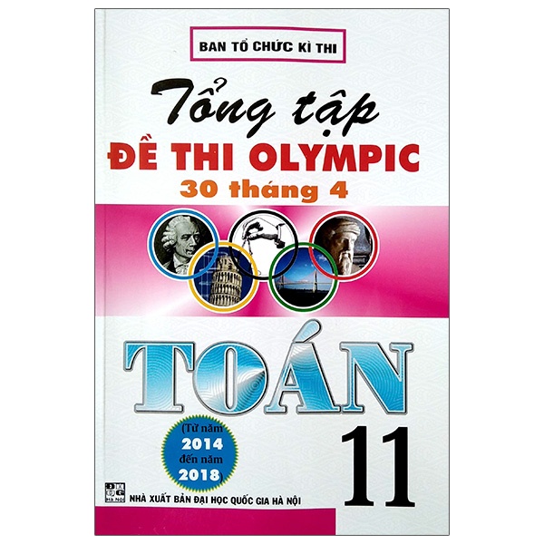 Sách Tổng Tập Đề Thi Olympic 30 Tháng 4 Toán 11