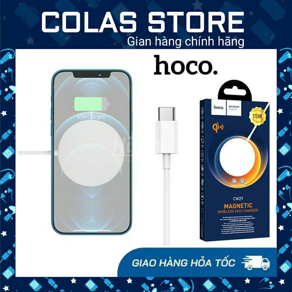 Sạc Không Dây MagSafe Từ Tính 15W Hoco CW29 Cho Iphone - Bảo Hành 12 Tháng