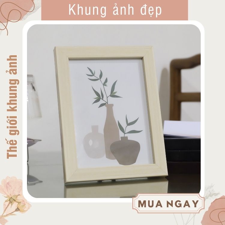 Khung ảnh để bàn 10x15, 13x18, 15x21- Bảo Hành Gãy, Vỡ - Hỗ Trợ In ảnh với giá rẻ