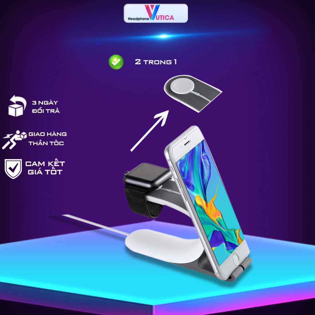 Đế sạc đa năng smart watch 2 trong 1, đế sạc đồng hồ thông minh kiêm giá đỡ điện thoại 2 trong 1