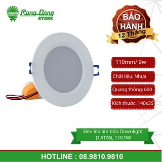 Đèn led âm trần Rạng Đông D AT06L 110/9W