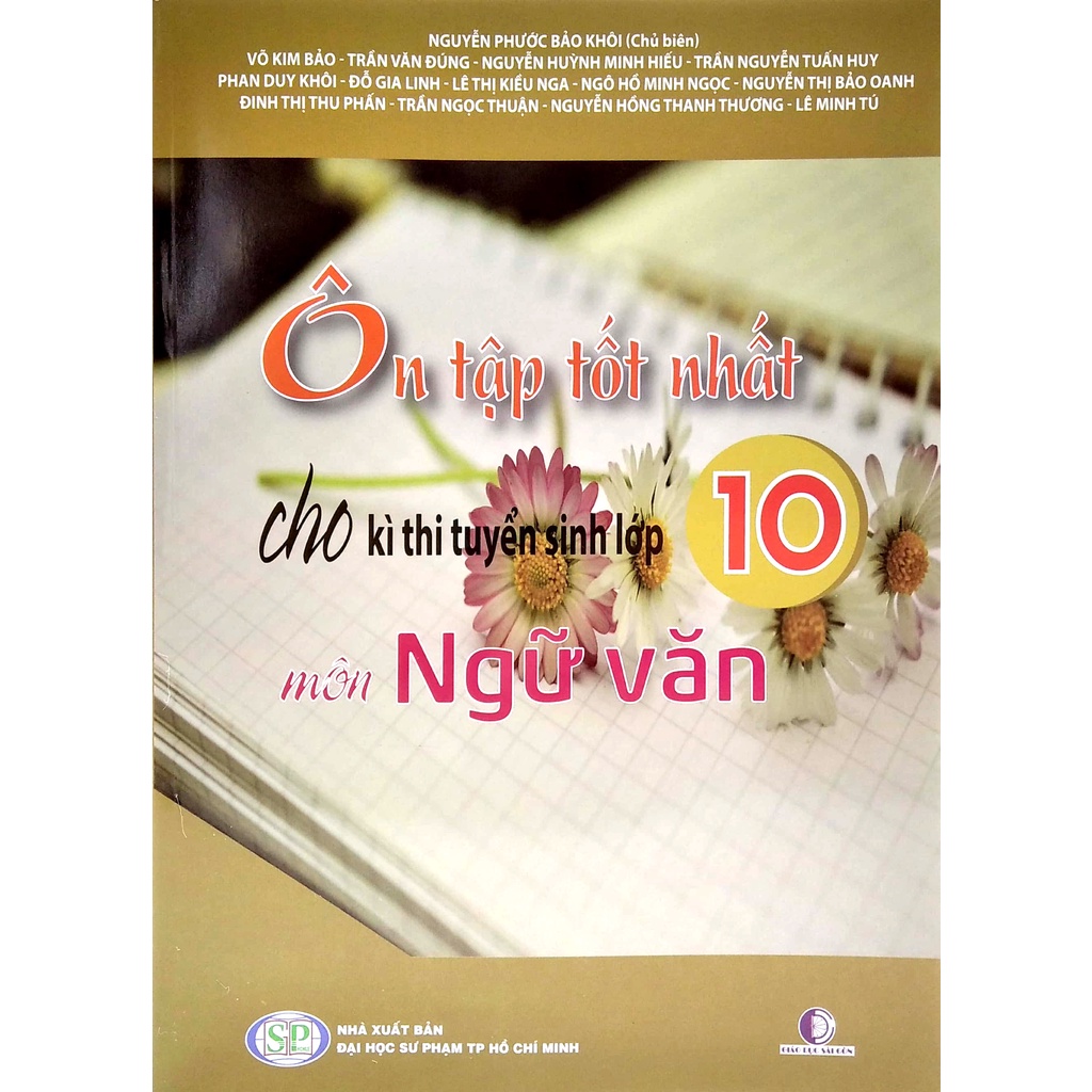 Sách Ôn Tập Tốt Nhất Cho Kỳ Thi Tuyển Sinh Lớp 10 - Môn Ngữ Văn