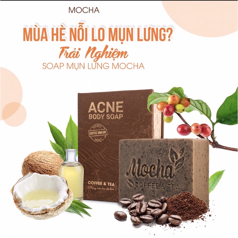 Xà Phòng Giảm Mụn Lưng Mocha Acne Body Soap, Đánh Bay Mụn Lưng, Láng Mịn Làn Da