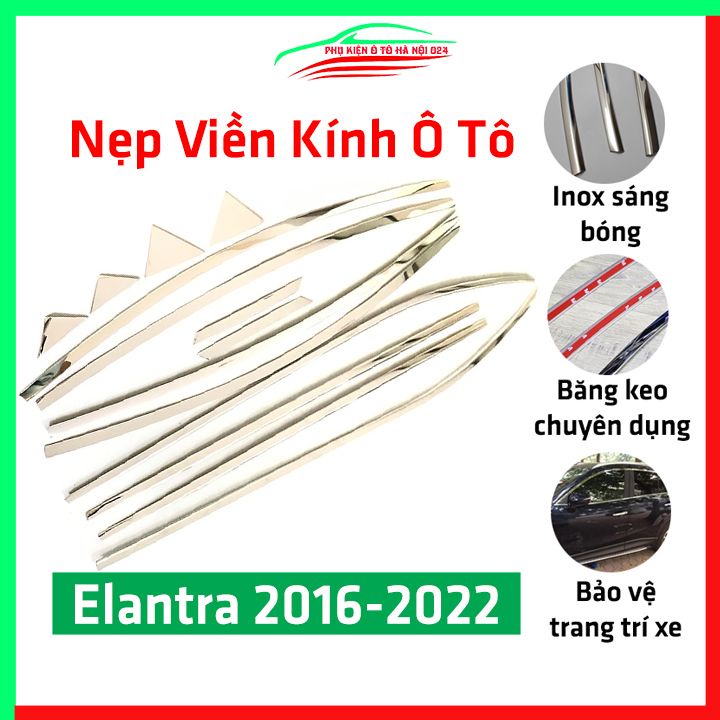 Bộ nẹp viền chân kính cong kính Hyundai Elantra 2016-2019 Inox sáng bóng chuẩn form xe