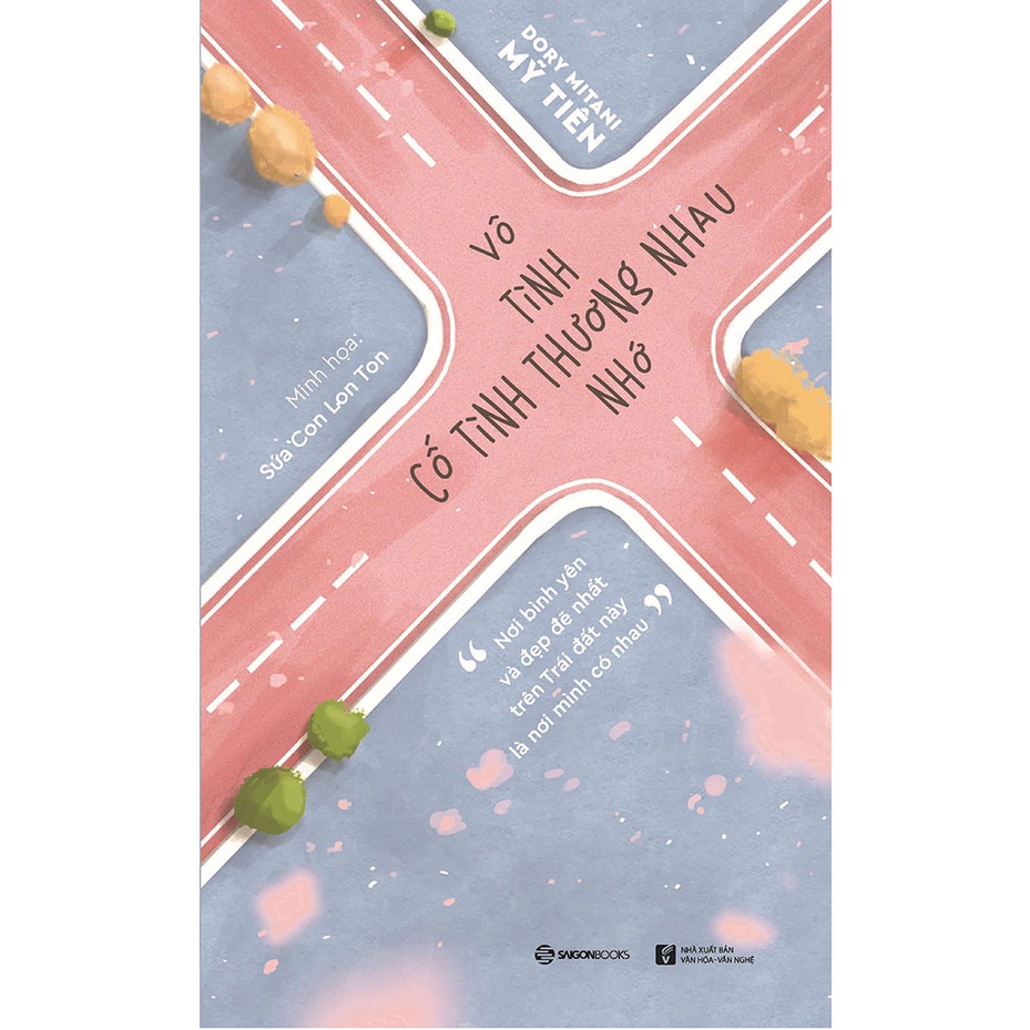 Sách -Vô Tình Thương Nhớ, Cố Tình Thương Nhau