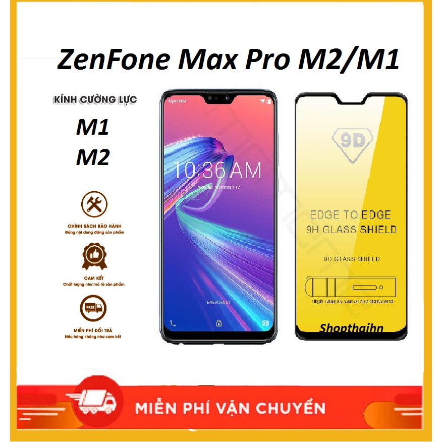 Cường lực 9D Dành Cho Zenfone Max Pro M1/M2 ZB601KL Full màn hình Full Keo Không Chấm Li Ti