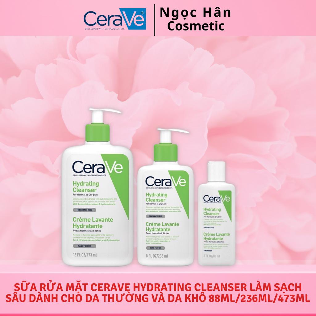 Sữa rửa mặt Cerave Hydrating Cleanser làm sạch sâu dành cho da thường và da khô 88ML/236ML/473ML