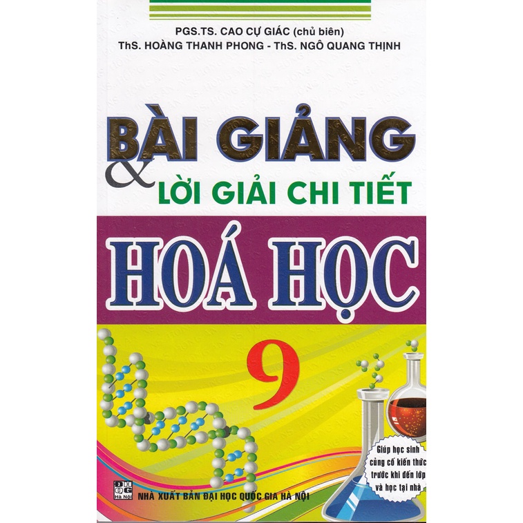 Sách - Bài Giảng Và Lời Giải Chi Tiết Hóa Học 9 - HA