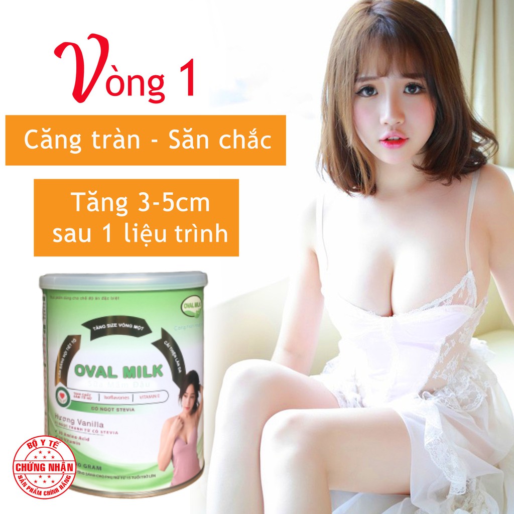 [ TĂNG 5-7CM] TĂNG VÒNG 1 to tròn săn chắc Nở Ngực Oval Milk  KO Phẫu Thuật Viên Uống Nở Ngực