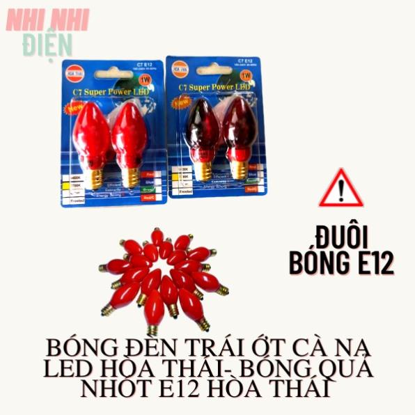 Bóng đèn led trái ớt 1w  - bóng đèn cana led Hòa Thái - đèn bàn thần tài