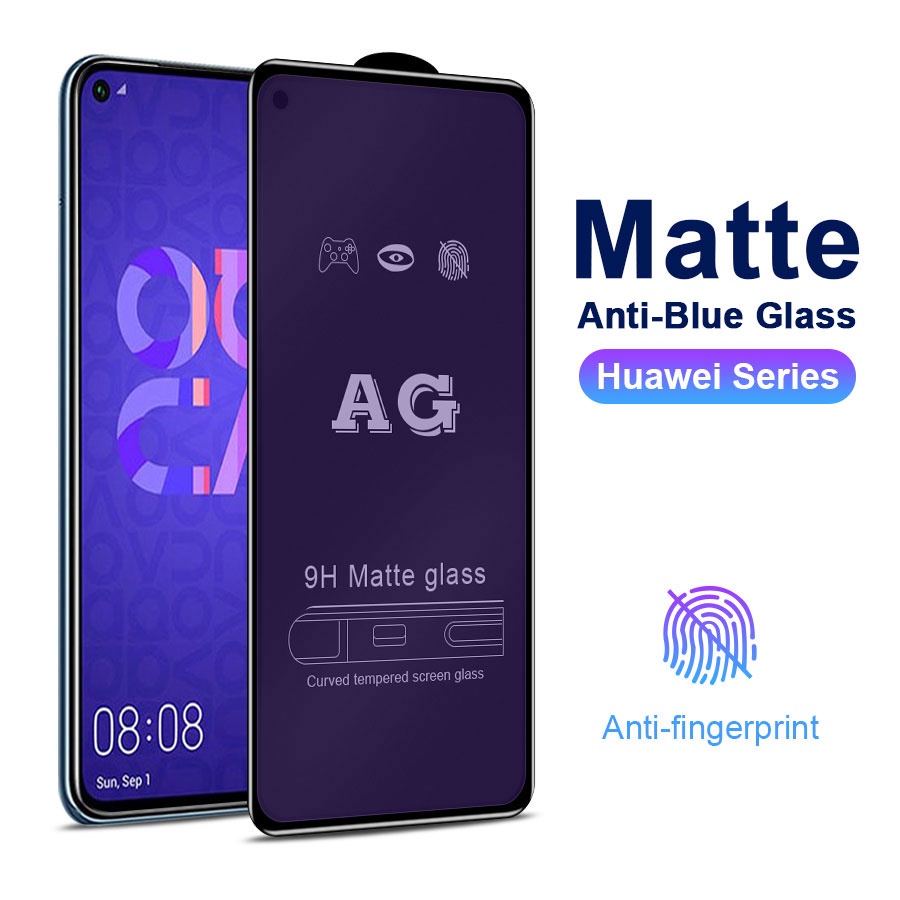 Kính Cường Lực Nhám Chống Ánh Sáng Xanh AG Full Màn Cho Huawei Mate 20 P20 Pro P30 Lite P40 Nova 3 3i 5T 7i 7 SE 8i Honor 8X Y7a Y7 Y9 Prime Y7P Y5P Y6P Y6s Y9s