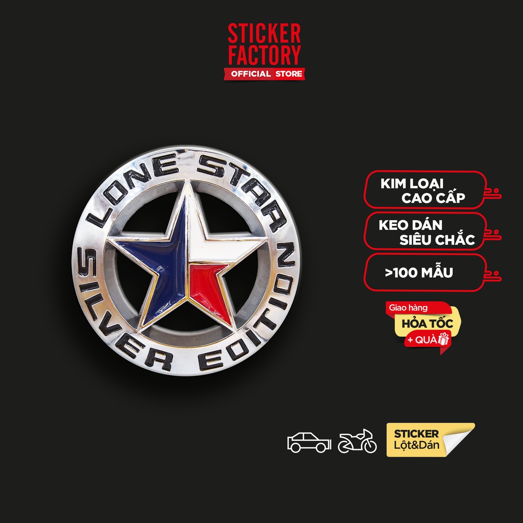 Lone Star Silver Edition - Sticker hình dán metal kim loại 3D