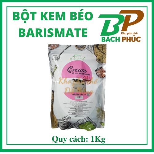 BỘT SỮA BARISMATE/ BỘT KEM BÉO NGUYÊN LIỆU NẤU TRÀ SỮA CHUẨN VỊ