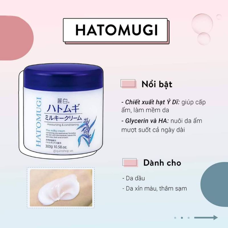 Kem Dưỡng Ẩm Trắng Da Ý Dĩ Hatomugi Moisturizing &amp; Conditioning The Milky Nhật Bản Hủ 300g