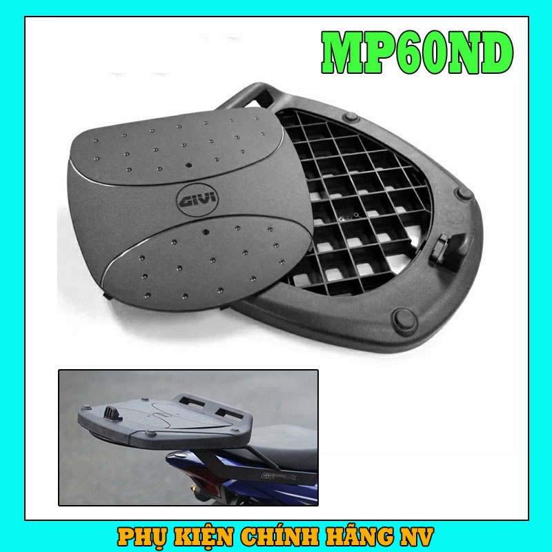 Đế Gắn Thùng Sau Givi MP60ND Từ 34 - 45 Lít Dành Cho Mọi Loại Xe - Bảo Hành 1 Năm